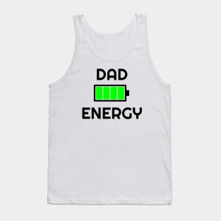 Dad Energy Full Tank Top